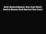 [PDF] Reed's Nautical Almanac: West Coast (Reed's Nautical Almanac North American West Coast)