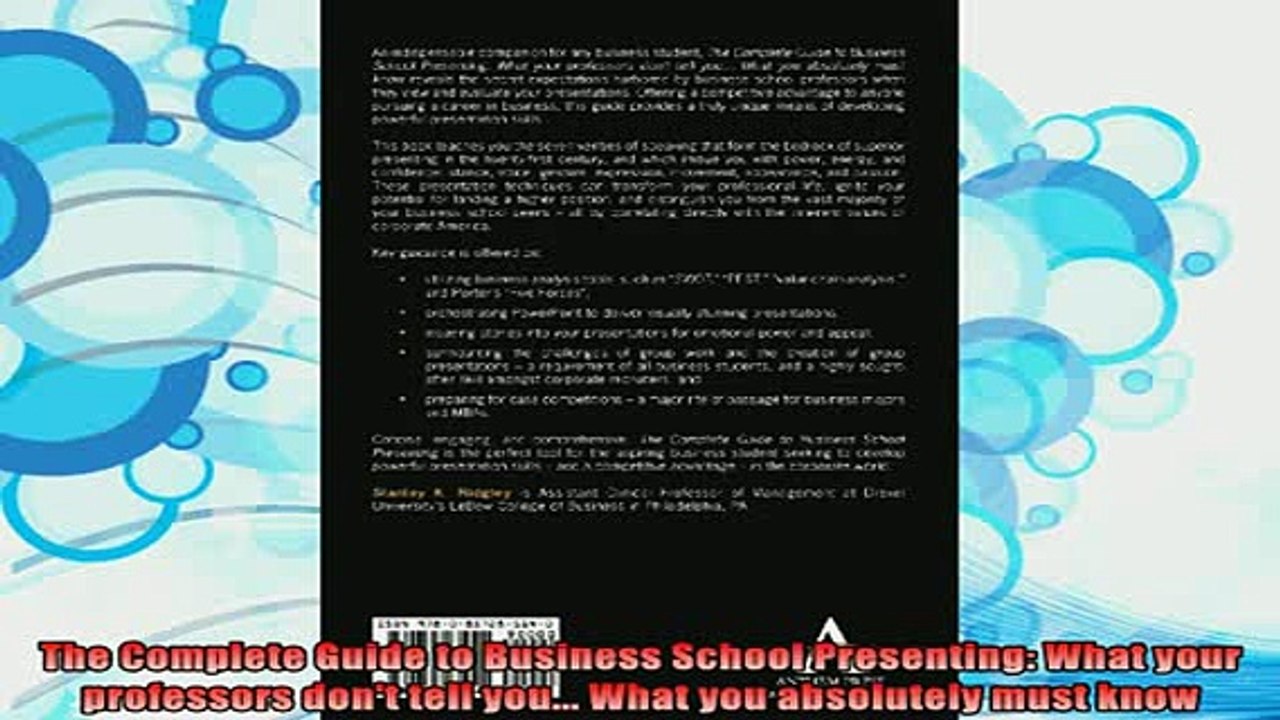 read here  The Complete Guide to Business School Presenting What your professors dont tell you