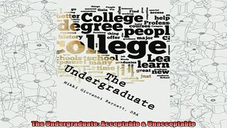 new book  The Undergraduate Acceptable  Unacceptable