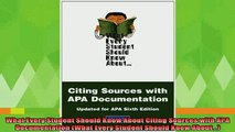 best book  What Every Student Should Know About Citing Sources with APA Documentation What Every