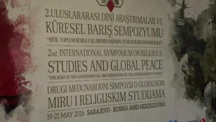 Saraybosna'da "Küresel Barış Sempozyumu" Başladı