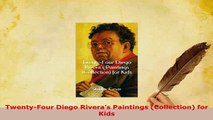 PDF  TwentyFour Diego Riveras Paintings Collection for Kids  EBook