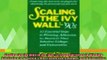 best book  Scaling the Ivy Wall in the 90s 12 Essential Steps to Winning Admission to Americas