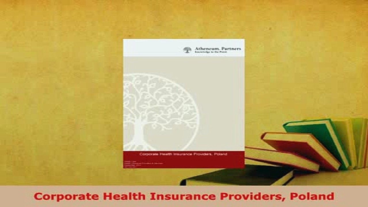 Download  Corporate Health Insurance Providers Poland  Read Online