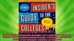 best book  The Insiders Guide to the Colleges 2011 Students on Campus Tell You What You Really Want