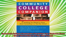 read here  Community College Companion Everything You Wanted to Know About Succeeding in a TwoYear