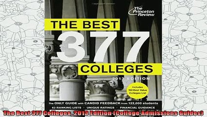 free pdf   The Best 377 Colleges 2013 Edition College Admissions Guides