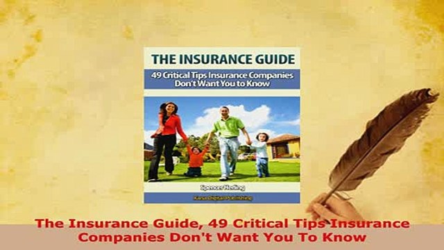 PDF The Insurance Guide 49 Critical Tips Insurance Companies Dont Want You To Know EBook