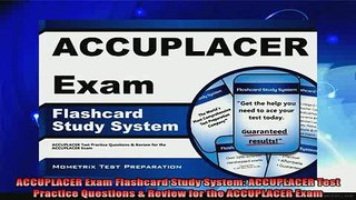 best book  ACCUPLACER Exam Flashcard Study System ACCUPLACER Test Practice Questions  Review for