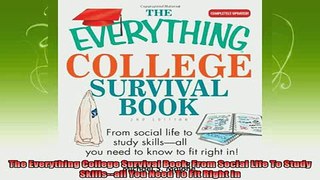 read here  The Everything College Survival Book From Social Life To Study Skillsall You Need To