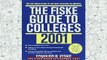 new book  The Fiske Guide to Colleges 2001