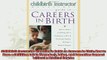 new book  Childbirth Instructor Magazines Guide to Careers in Birth How to Have a Fulfilling Job