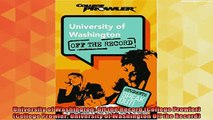 read here  University of Washington Off the Record College Prowler College Prowler University of
