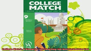 new book  College Match A Blueprint for Choosing the Best School for You