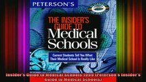 read here  Insiders Guide to Medical Schools 1999 Petersons Insiders Guide to Medical Schools
