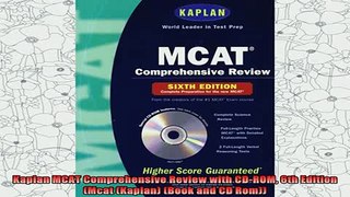 read here  Kaplan MCAT Comprehensive Review with CDROM 6th Edition Mcat Kaplan Book and CD Rom