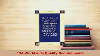 Download  FDA Worldwide Quality Requirements  EBook