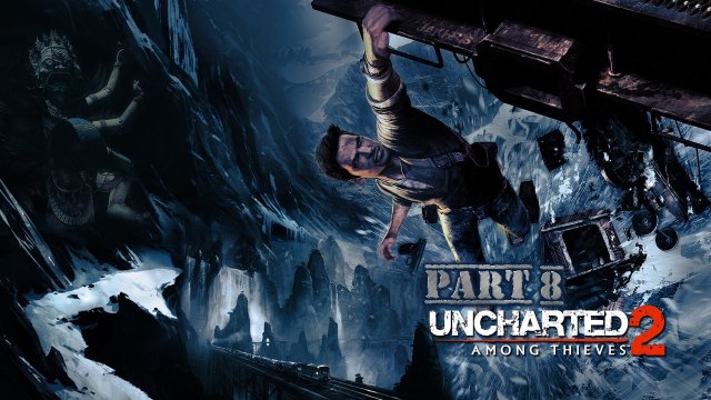 Uncharted: The Nathan Drake Collection: Uncharted 2: Among Thieves (Elgato Version) Part 8