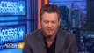Blake Shelton - Why 'The Voice' Really Needs Miley Cyrus & Alicia Keys (Exclusive)