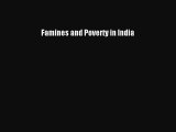 Download Famines and Poverty in India  EBook