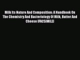 PDF Milk Its Nature And Composition A Handbook On The Chemistry And Bacteriology Of Milk Butter