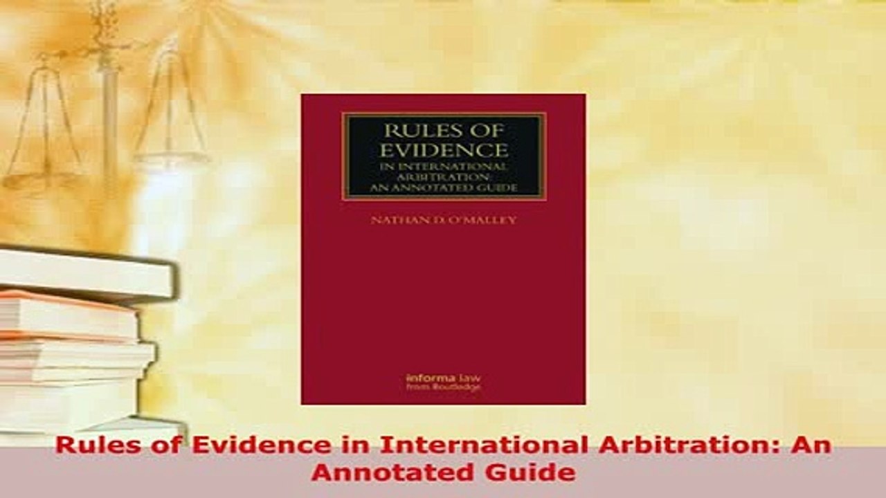 PDF  Rules of Evidence in International Arbitration An Annotated Guide Free Books