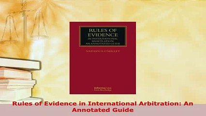 PDF  Rules of Evidence in International Arbitration An Annotated Guide Free Books