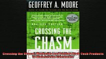 READ FREE Ebooks  Crossing the Chasm Marketing and Selling HighTech Products to Mainstream Customers Free Online