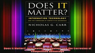 READ book  Does It Matter Information Technology and the Corrosion of Competitive Advantage Full EBook