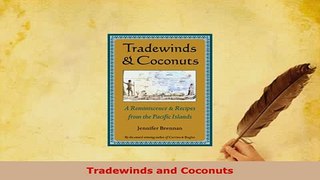 PDF  Tradewinds and Coconuts Download Full Ebook