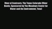 Read River of Contrasts: The Texas Colorado (River Books Sponsored by The Meadows Center for