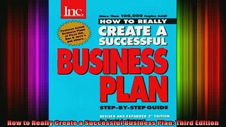 READ book  How to Really Create a Successful Business Plan Third Edition Free Online