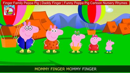Finger Family Peppa Pig | Daddy Finger | Funny Peppa Pig Cartoon Nursery  Rhymes - video Dailymotion