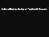 [PDF] Light and Lighting Design for People with Dementia Read Full Ebook