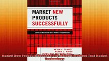 READ book  Market New Products Successfully Using Simulated Test Market Technology Online Free