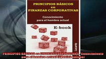 FREE DOWNLOAD  PRINCIPIOS BASICOS en FINANZAS CORPORATIVAS  Conocimiento para el hombre actual Spanish  FREE BOOOK ONLINE