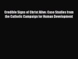 Read Credible Signs of Christ Alive: Case Studies from the Catholic Campaign for Human Development