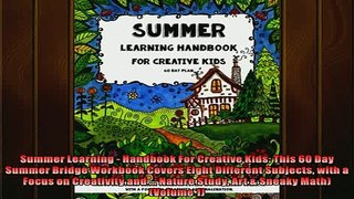 FREE PDF  Summer Learning  Handbook For Creative Kids This 60 Day Summer Bridge Workbook Covers  DOWNLOAD ONLINE