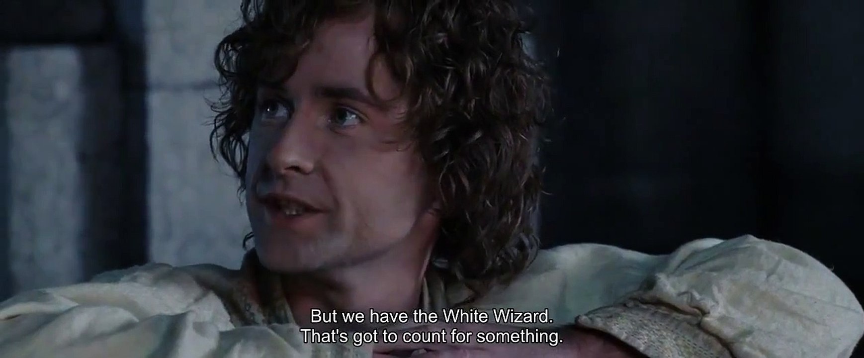 "But we have the White Wizard" - The Lord of the Rings: The Return of the King