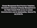 [PDF] Change Management Best Practices Templates Documents & Examples of Change Management