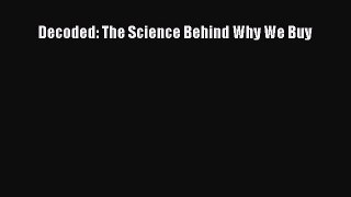 Download Decoded: The Science Behind Why We Buy PDF Free