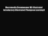 Download Macromedia Dreamweaver MX-Illustrated Introductory (Illustrated (Thompson Learning))