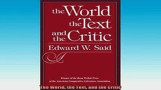 FREE EBOOK ONLINE  The World the Text and the Critic Full Free