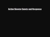 [Download] Active Shooter Events and Response Ebook Free