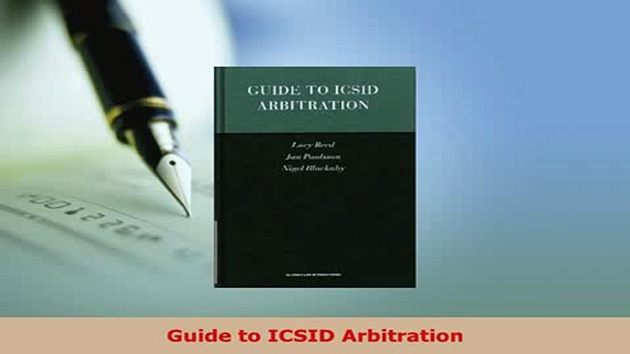 PDF  Guide to ICSID Arbitration Free Books