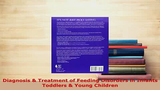 Read Diagnosis Treatment of Feeding Disorders in Infants Toddlers Young Children Ebook Free