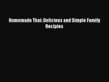[Read PDF] Homemade Thai: Delicious and Simple Family Recipies  Full EBook