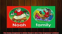 EBOOK ONLINE  The Baby Beginners Bible Noahs Ark The Beginners Bible  BOOK ONLINE