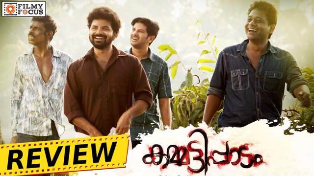 Kammatipaadam Malayalam Movie Review - Dulquer Salmaan - Filmyfocus.com