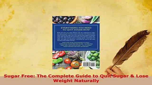 Read Sugar Free The Complete Guide to Quit Sugar Lose Weight Naturally Ebook Free